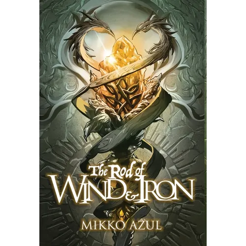 The Rod of Wind and Iron