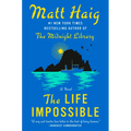 The Life Impossible