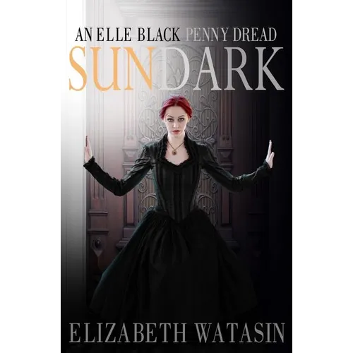 Sundark: An Elle Black Penny Dread