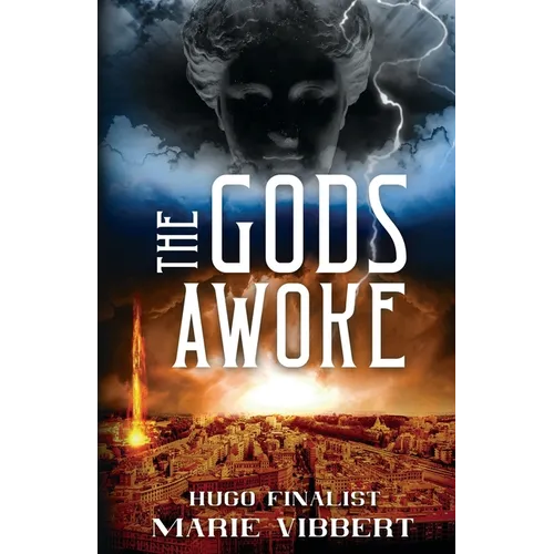 The Gods Awoke