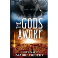The Gods Awoke
