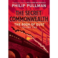 The Book of Dust: The Secret Commonwealth (Book of Dust, Volume 2)