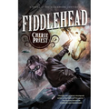 Fiddlehead: A Novel of the Clockwork Century