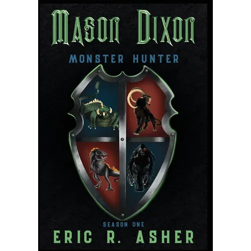 Mason Dixon, Monster Hunter Season One