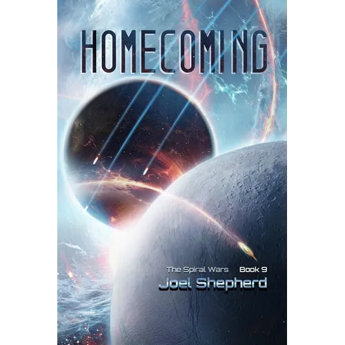 Homecoming: (The Spiral Wars Book 9)