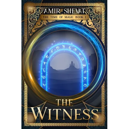 The Witness: The Time of Magic Book I