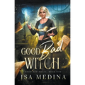 Good Bad Witch
