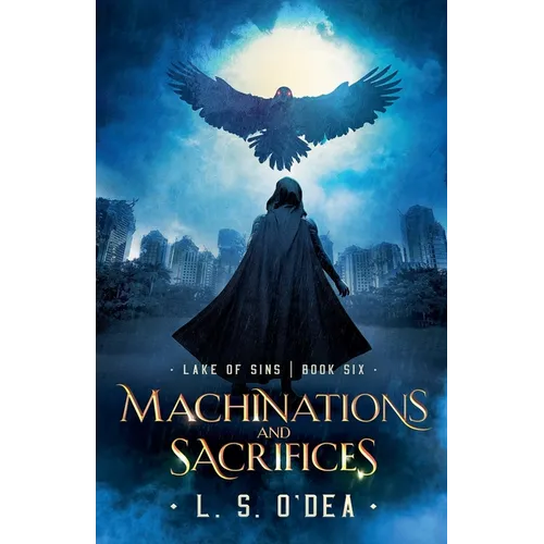 Machinations and Sacrifices