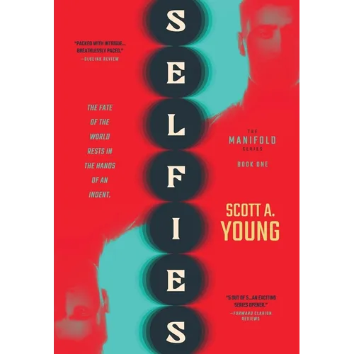 Selfies: The Manifold Series Book One