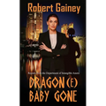 Dragon(e) Baby Gone