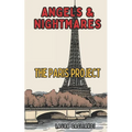 Angels & Nightmares: The PARIS Project