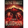 Bloodmoon: Birth of the Beast