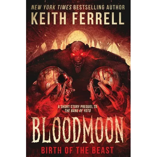 Bloodmoon: Birth of the Beast