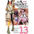 So I'm a Spider, So What?, Vol. 13 (Manga)