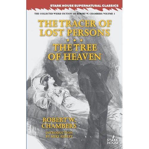 The Tracer of Lost Persons / The Tree of Heaven