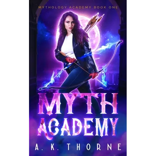 Myth Academy: A Paranormal Fantasy Academy Greek God Series