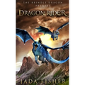 Dragon Rider: The Brindle Dragon Prequel
