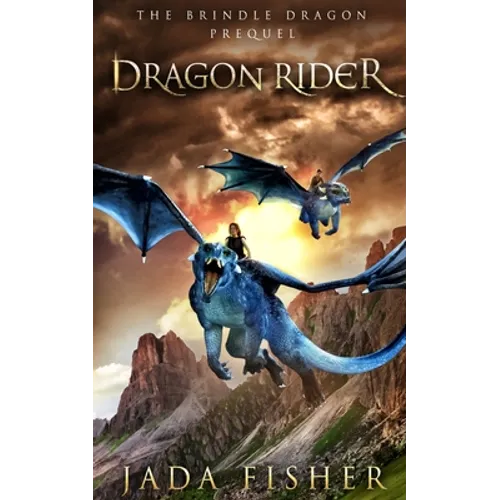 Dragon Rider: The Brindle Dragon Prequel