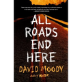 All Roads End Here