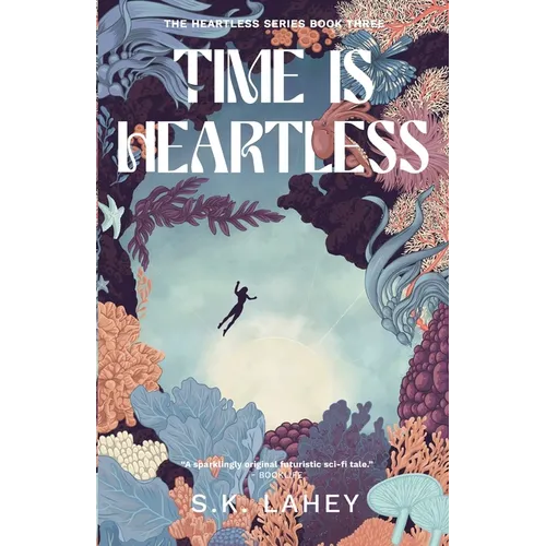 Time Is Heartless: A Time Travel Romance