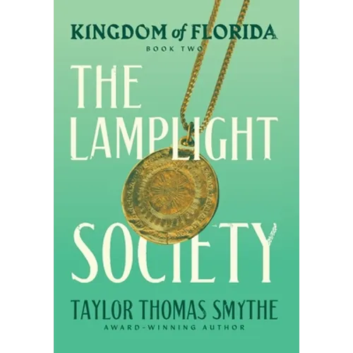 Kingdom of Florida: The Lamplight Society