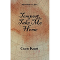 Tempest, Take Me Home