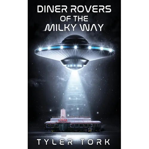 Diner Rovers of the Milky Way