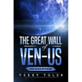 The Great Wall of Ven-Us