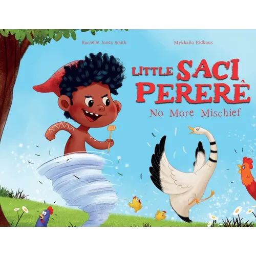 Little Saci Pererê: No More Mischief