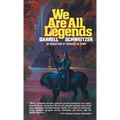 We Are All Legends