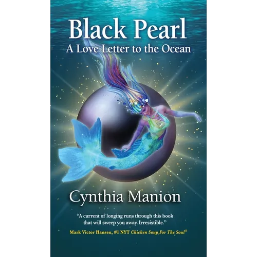 Black Pearl: A Love Letter to the Ocean