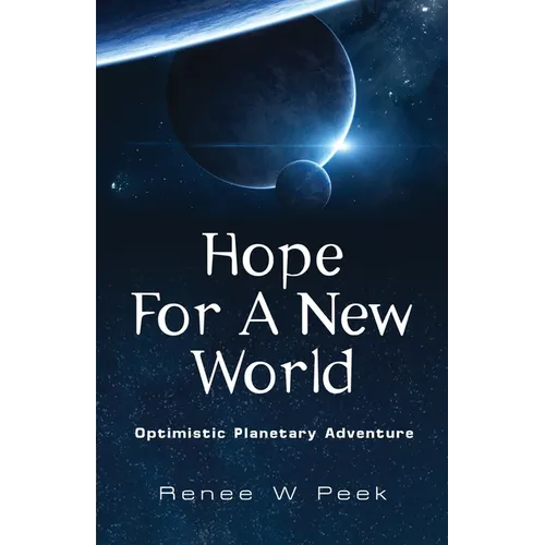 Hope For a New World