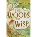 The Woods and Wisp