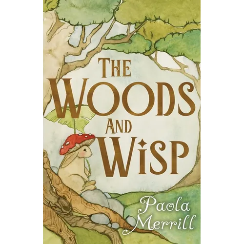 The Woods and Wisp