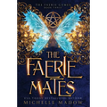 The Faerie Mates