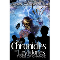 The Chronicles of Levi & Jones: Book Three: Tides of Change