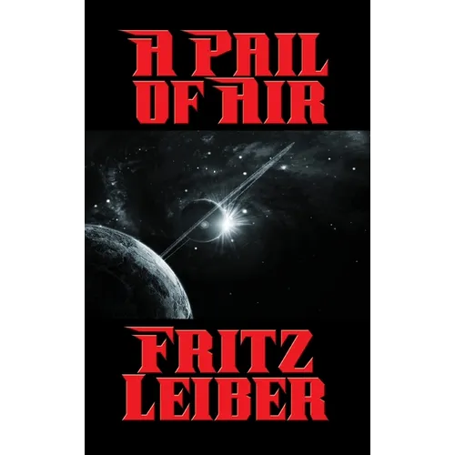 A Pail of Air: A Positronic Book