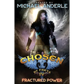 Fractured Power: Chosen by Freya Book 4
