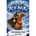 Riders Of The Ice Age - The Deadly Run