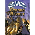War World: Cyborg Revolt
