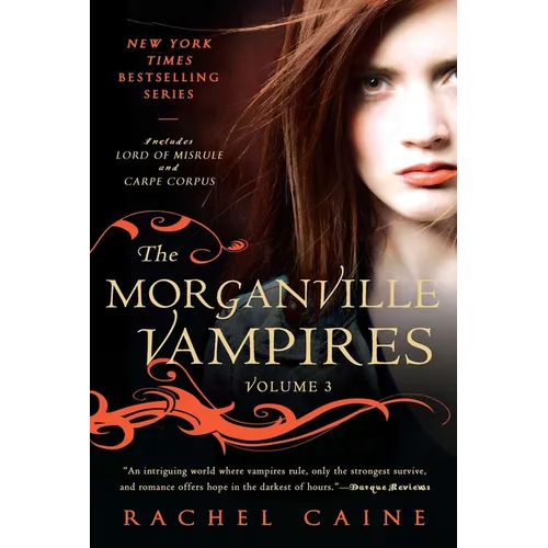 The Morganville Vampires, Volume 3