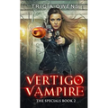 Vertigo Vampire: a Supernatural Thriller