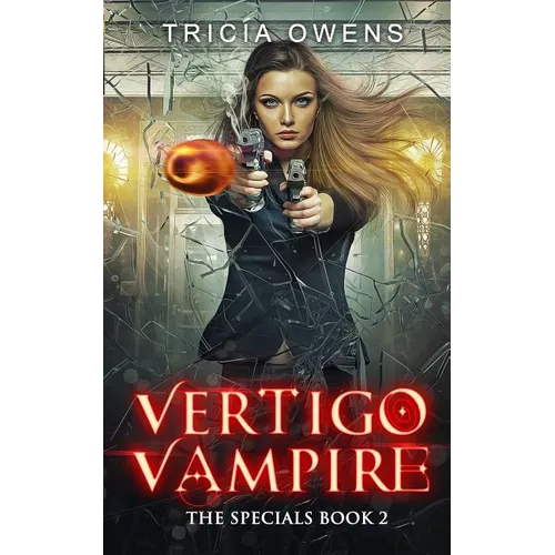 Vertigo Vampire: a Supernatural Thriller