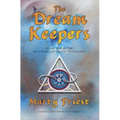 The Dream Keepers: (Mysteries Of Earth Tetralogy) (Book 1) Young Adult Fantasy Paranormal Romance
