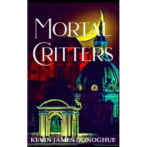 Mortal Critters