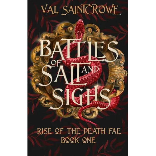 Battles of Salt and Sighs