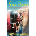 Star Pepper: A Spicy Adventure in Interstellar Capitalism