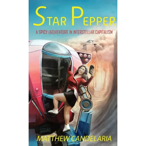 Star Pepper: A Spicy Adventure in Interstellar Capitalism
