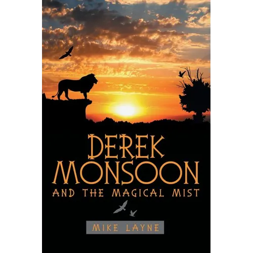 Derek Monsoon: And the Magical Mist