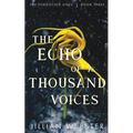 The Echo of a Thousand Voices